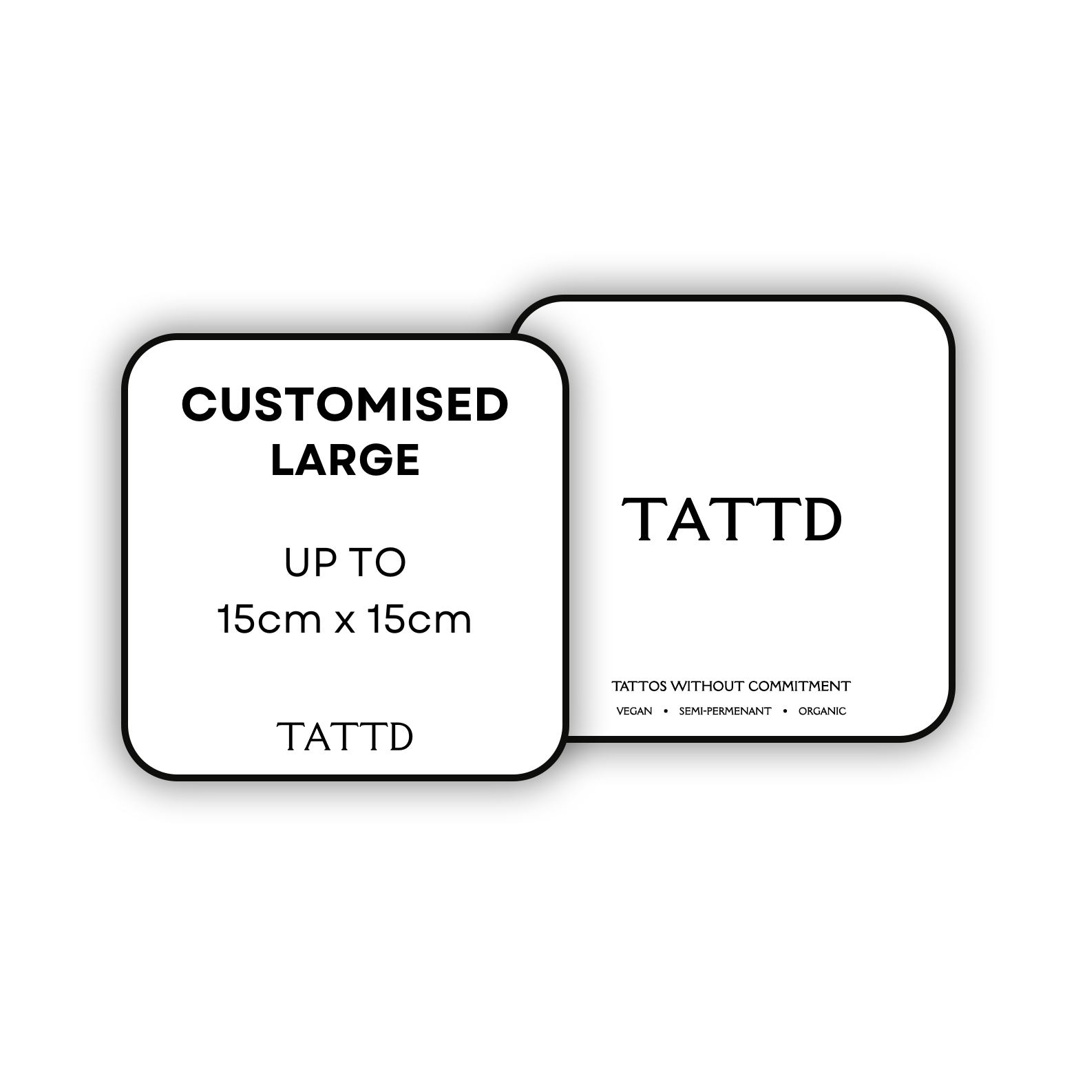 Large - Customised Design