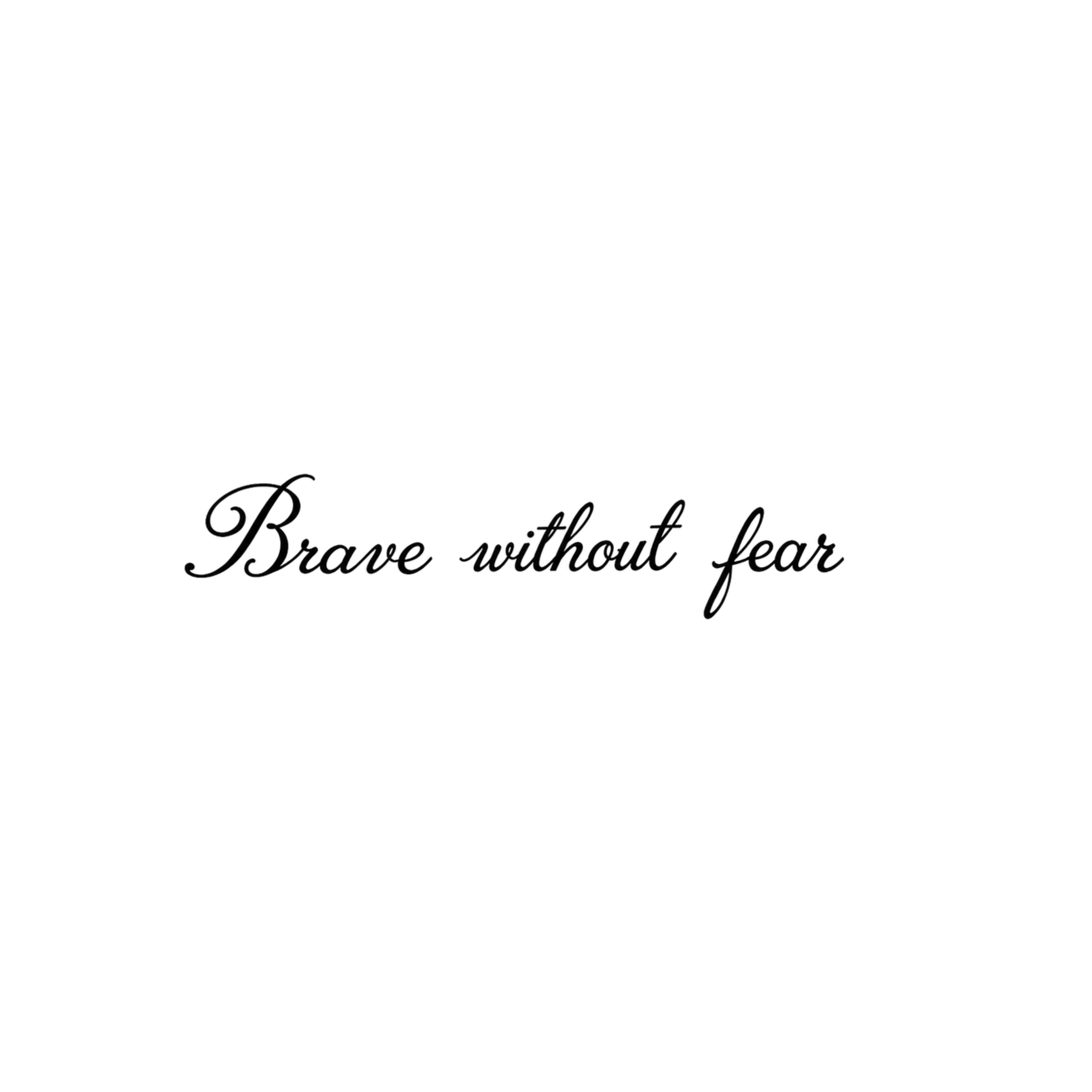 Brave Without Fear